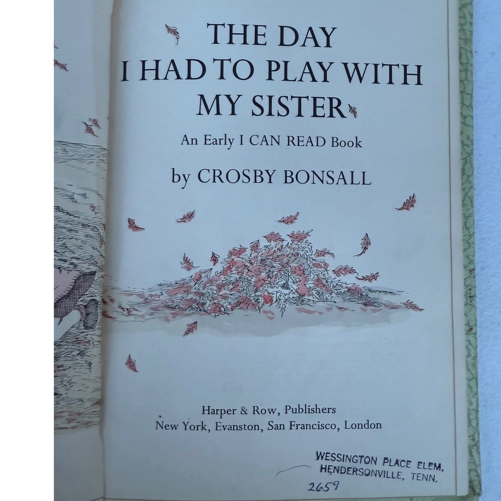 The Day I Had to Play with My Sister Crosby Bonsall 1972 First Edition Book - Picture 2 of 4
